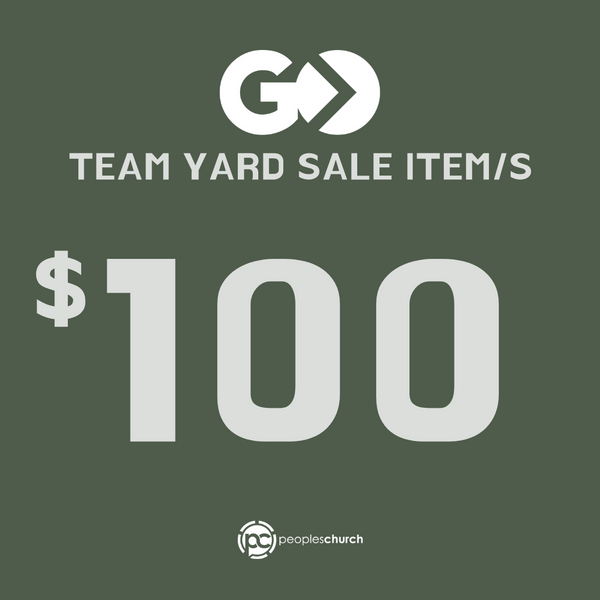 GO Team Yard Sale - $100